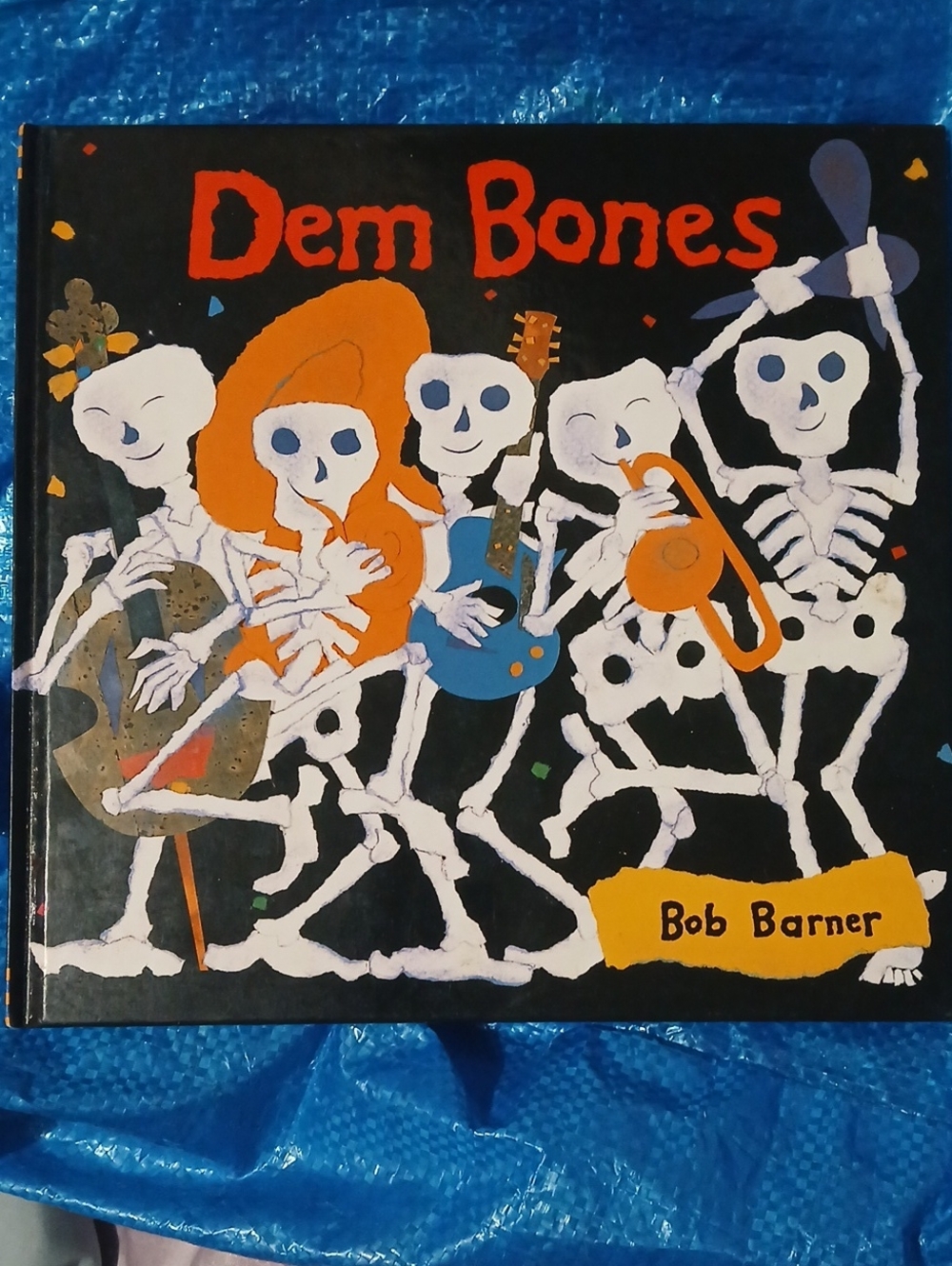 Dem Bones by Bob Barner Hardcover Children's Book